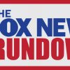 Fox News Rundown